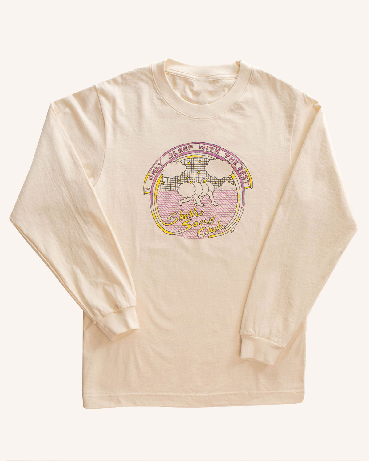 Only Sleep with the Best L/S Tee - Shelter Social Club